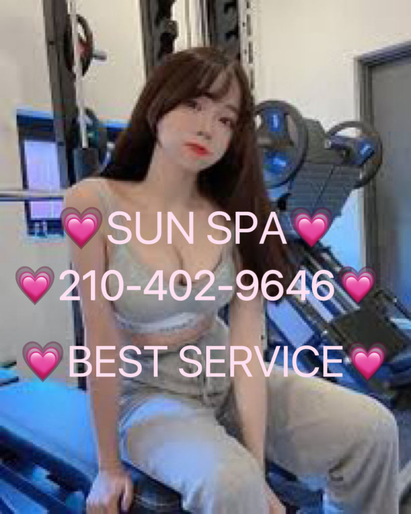 Escorts San Antonio, Texas 🔔🔔💗💗💗BEST SERVICE💗💗BEST SMILE🅰️🅰️BEST HOT ASIA GRILL🔥💗💗 ENJOY AT SUN SPA❤️❤️❤️📲